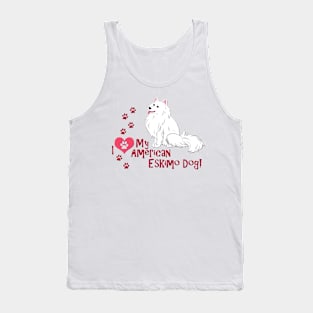 I Love My American Eskimo Dog Tank Top